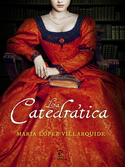 Title details for La catedrática by María López Villarquide - Available